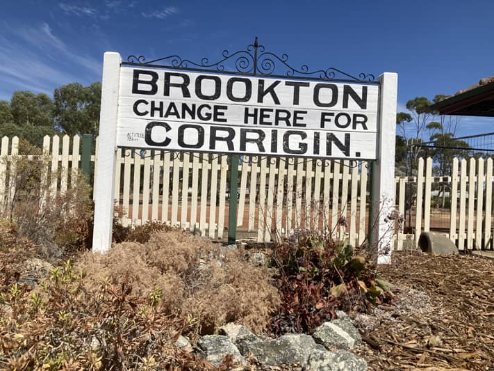 Brookton change here for Corrigin sign at the Brookton Train Station